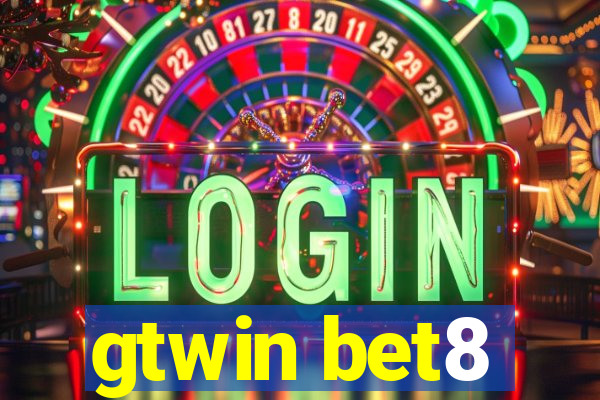 gtwin bet8